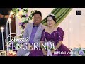 Kunsi Pengerindu (Official Video) #happywedding