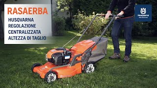 Rasaerba Husqvarna: la regolazione centralizzata dell'altezza di taglio