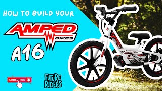 How to build your Amped A16 Electric Balance Bike