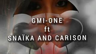 yon vrè lanmou(GMI ONE \u0026 CARISON ft SNAÏKA_Official lyrics