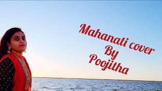 Sada Nannu | Mahanati | Keerthy Suresh | Poojitha Kadmisetty | Telugu Cover Song