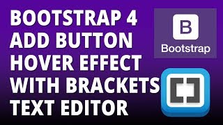Bootstrap 4 - Add Button Hover Effect with Bootstrap 4 and Brackets text Editor