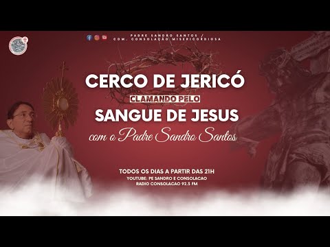 MIL MISERICÓRDIAS E CERCO DO PRECIOSÍSSIMO SANGUE DE JESUS | 30 DE JULHO | Padre Sandro Santos #9