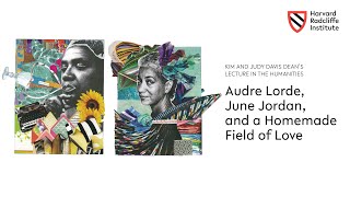 Audre Lorde, June Jordan, and a Homemade Field of Love | Alexis Pauline Gumbs
