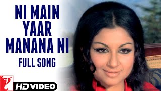 Ni Main Yaar Manana Ni | Full Song | Daag | Rajesh Khanna, Sharmila Tagore | Lata Mangeshkar