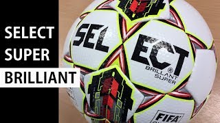 SELECT SUPER BRILLIANT BALL | UNBOXING | FIRST LOOK