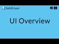SafeEraser: User Interface Overview