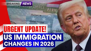 New US immigration Rules: Green Card Changes & H-1B Wage Hikes | USCIS News 2026