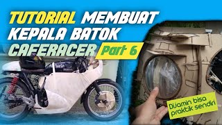 Part 6. Tutorial Batok Caferacer #fiberglass #fairing