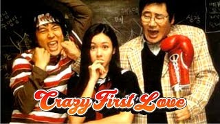 Crazy First Love 2003 with English Subtitle