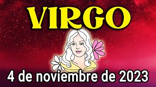 ✨𝐓𝐮 𝐝𝐞𝐬𝐭𝐢𝐧𝐨 𝐥𝐥𝐚𝐦𝐚 𝐚 𝐭𝐮 𝐩𝐮𝐞𝐫𝐭𝐚✨Horóscopo de hoy Virgo ♍ 4 de Noviembre de 2023|Tarot