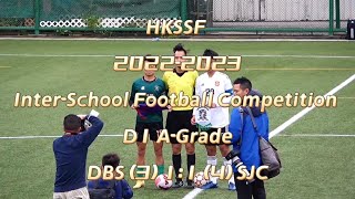 SJC A Grade won HKSSF D1 Football Competition on 12 Dec 2022 - Highlights