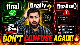 Final vs Finally vs Finalize() in Java Explained 🔥 | Java Interview Questions & Programs