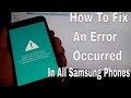 How To Fix An Error Occurred while updating the device software on samsungs phones By ODIN