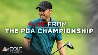 Jordan Spieth pursues career Grand Slam at Valhalla | Live From the PGA Championship | Golf Channel