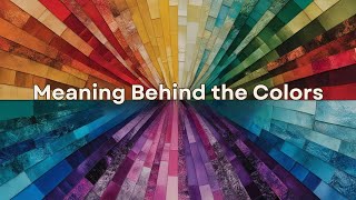 The Hidden Meaning Behind Colors and Their Powerful Influence