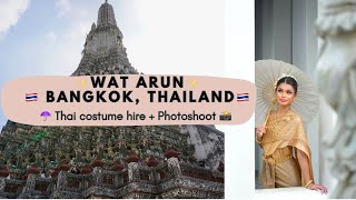 Dressing in Traditional Thai Costume at Wat Arun | Bangkok Photoshoot Experience