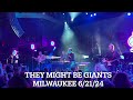 they might be giants in milwaukee on june 21 2024 bootleg audio