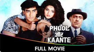 Phool Aur Kaante - Hindi Full Movie - Ajay Devgan, Madhoo, Aruna Irani, Jagdeep, Amrish Puri