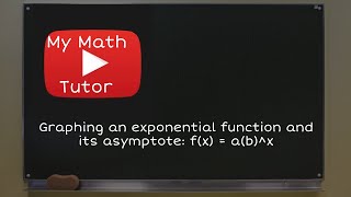 ALEKS | Graphing an exponential function and its asymptote: f(x) = a(b)^x