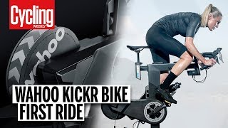 Hands On With The Wahoo Kickr Bike | First ride | Cycling Weekly