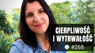 Cierpliwość i wytrwałość [5 Rano #268] NAPISY