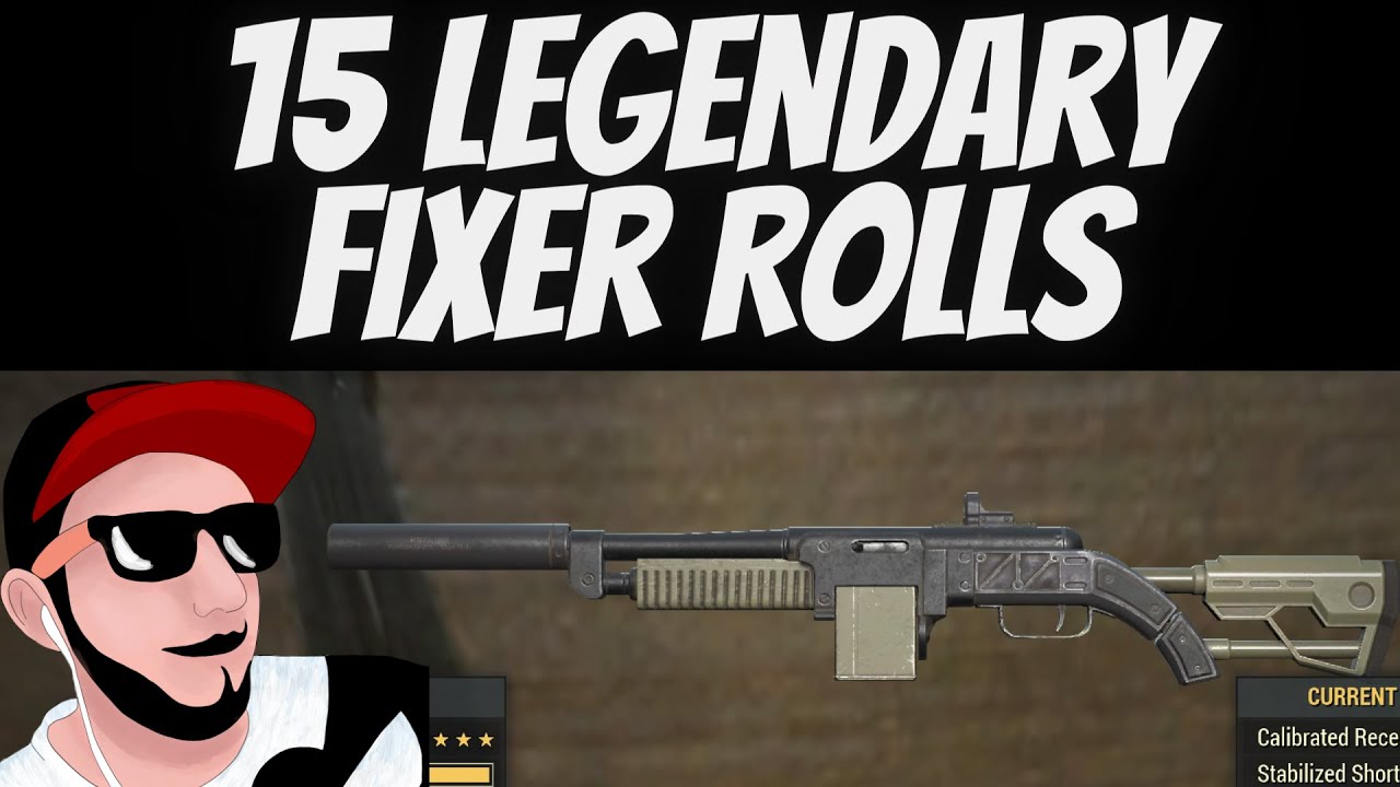 Fallout 76 - 15 Legendary Fixer Rolls - YouTube