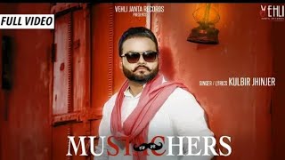 Mustachers (Full Video) | Kulbir Jhinjer | Vehli Janta Records | Latest Songs 2018
