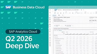 What's New in SAP Analytics Cloud | Deep Dive with Product Experts | Q2 2026