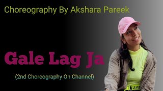 GALE LAG JA Song DANCE VIDEO || Dance Cover By Akshara Pareek|| Akshay Kumar|| Katrina Kaif||2021
