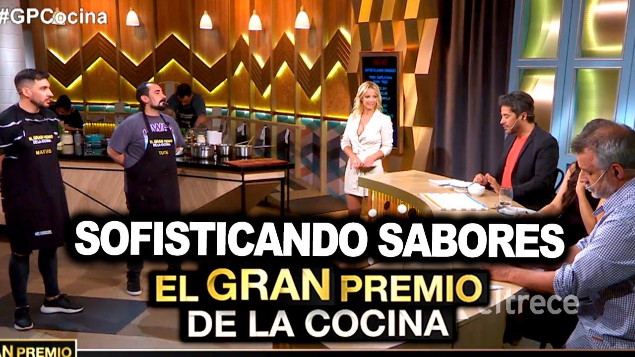 El Gran Premio De La Cocina - Programa 07/10/20 - SOFISTICANDO SABORES ...