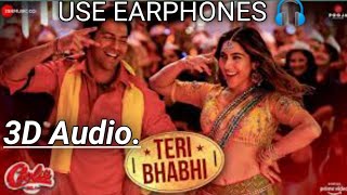 Teri Bhabhi {3D Audio} - Coolie No.1| Varun Dhawan, Sara Ali Khan | Javed - Mohsin Ft. Dev N &NEHA..
