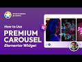 Build Any Carousel Type in Elementor with Premium Addons
