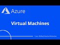 Azure #9 - Virtual Machines | Azure Tutorial