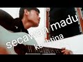 Kristina_secawan madu - acustik guitar cover #solo