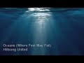 Oceans - Hillsong United ~ 8 Hour Lyrics