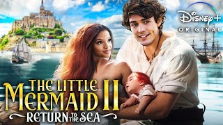 THE LITTLE MERMAID 2: Return To The Sea Teaser (2024) With Halle Bailey & Jonah Hauer