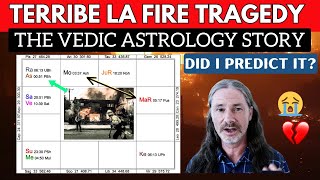 Los Angeles Fire Vedic Astrology Mars Aries - What is the Deeper Karma and Meaning?