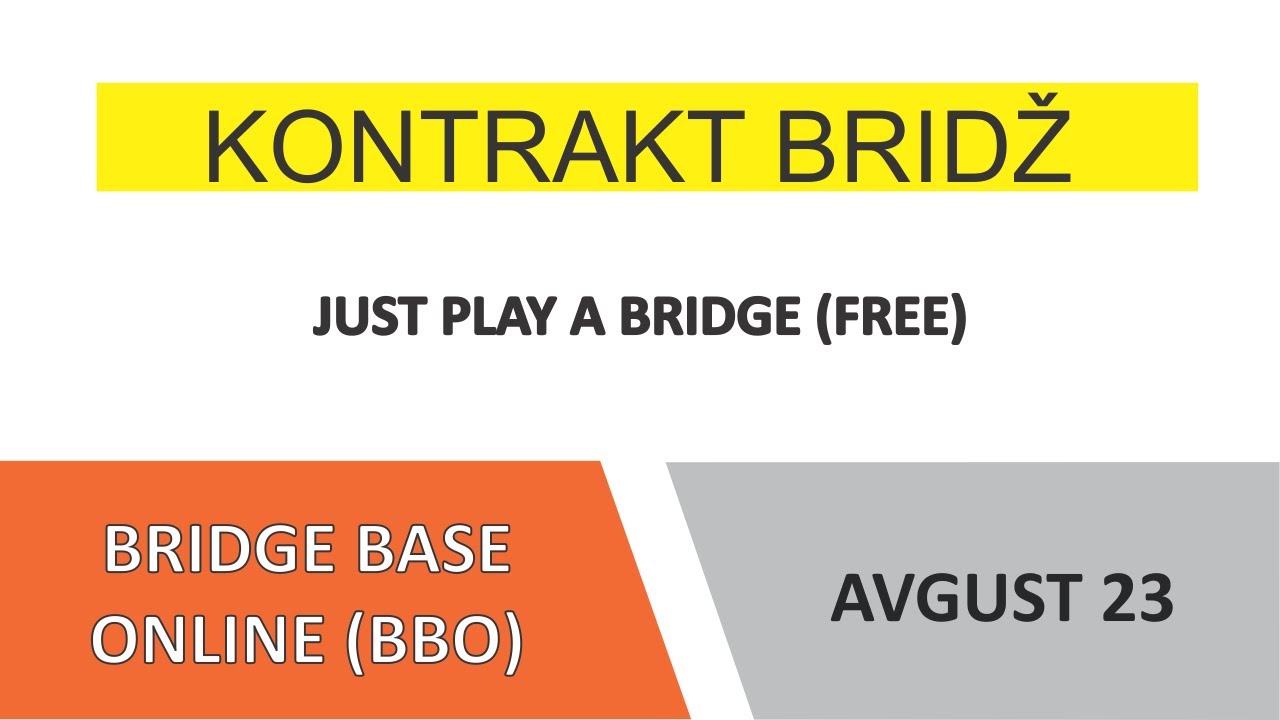 Just Play A Bridge (free) (Bridge Base Online) - YouTube