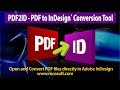 How can I convert PDF files to InDesign to edit in Adobe InDesign using PDF2ID