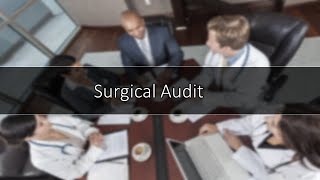 Surgical Audit