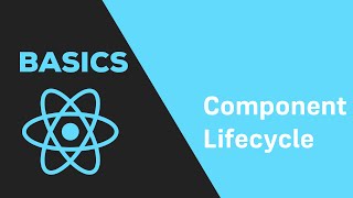 ReactJS Basics - #14 Component Lifecycle