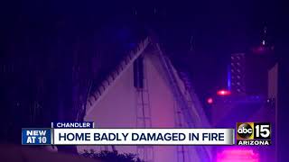 Chandler home badly damaged in fire