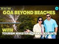 This Will Change Your Perspective Towards Goa|Tourism Minister:Rohan A.Khaunte |Tere Gully Mein EP86