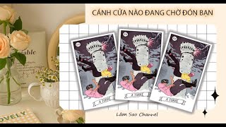 Cánh cửa mới nào đang chờ đón bạn - #tarot @LamSaoTarot