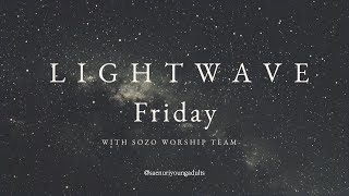 [새청공] LIGHTWAVE FRIDAY 황두식 목사 |2024.07.19