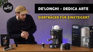 De'Longhi Dedica Arte Siebträger im Test - Klein aber fein!