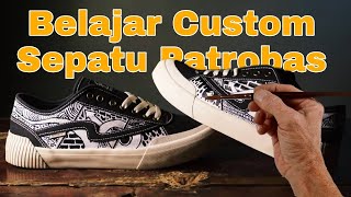 Belajar Custom Sepatu | Custom Patrobas