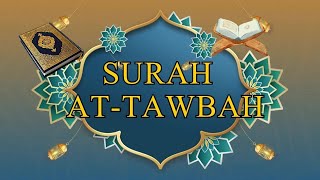 Surah At-Tawbah | Quran Recite | Beautiful Arabic Surat