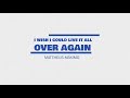 Mattheus Máximo - I Wish I Could Live it All Over Again (Lyric Video)